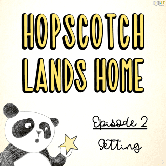 Hopscotch Lands Home - Setting