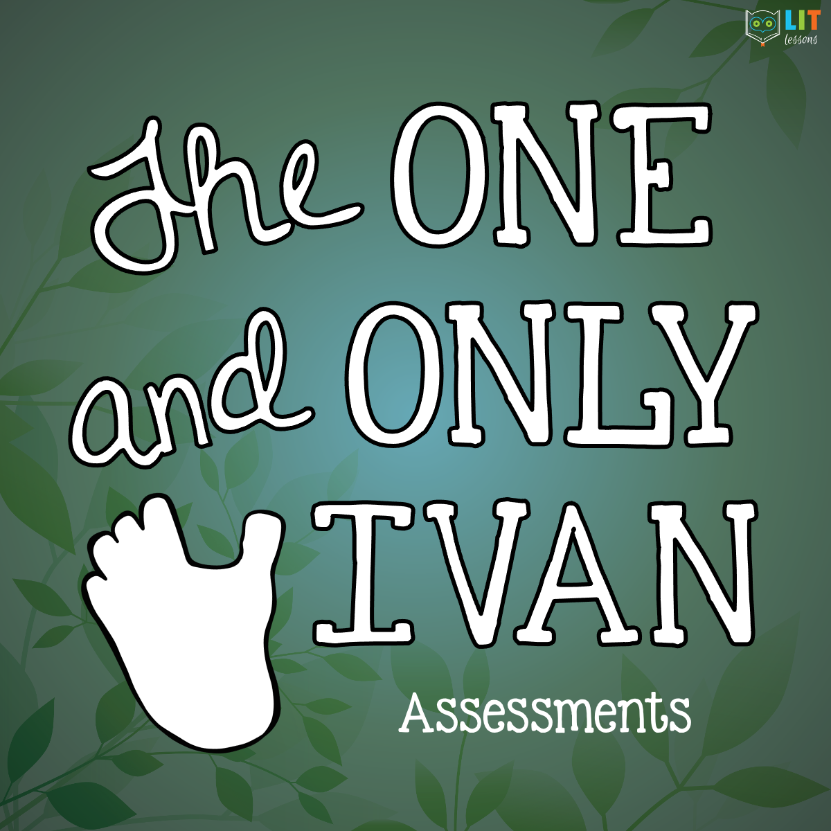 The One and Only Ivan Assessments