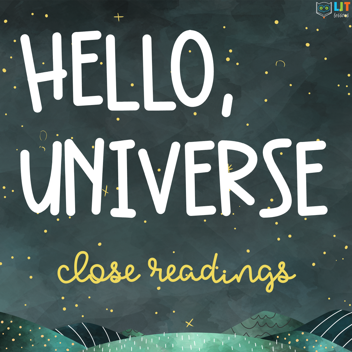 Hello Universe Close Readings