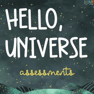 Hello, Universe Assessments