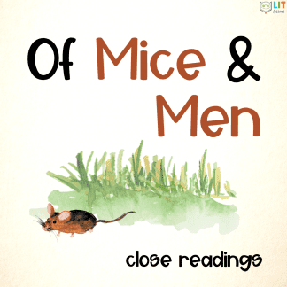 Of Mice and Men Close Readings