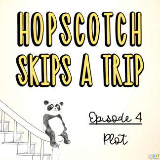 Hopscotch Skips a Trip - Elements of Plot