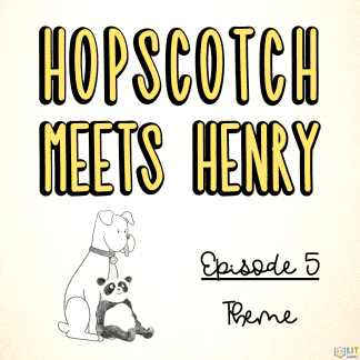 Hopscotch Meets Henry - Theme